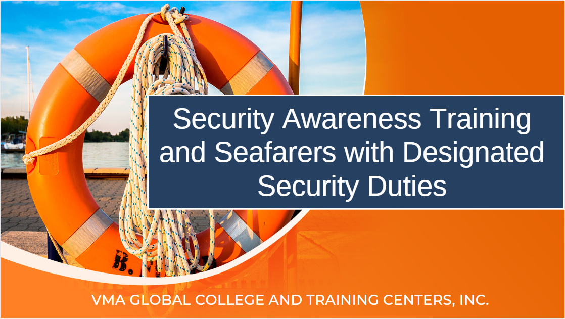 Security Awareness Training and Seafarers with Designated Security Duties